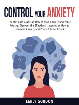 cover image of Control Your Anxiety